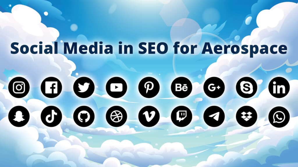 Social Media in SEO for Aerospace Blue Sky Skyscape